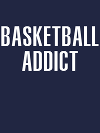 Thumbnail for Basketball Addict T-Shirt - Navy Blue - Decorate View