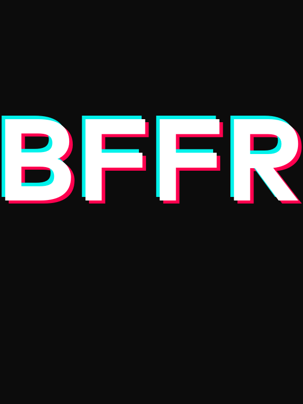 BFFR T-Shirt - Black - TikTok Trends - Decorate View
