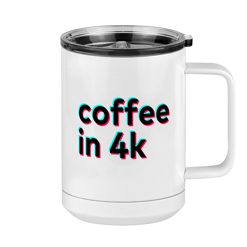 Caught in 4k Coffee Mug Tumbler with Handle (15 oz) - TikTok Trends - Right View