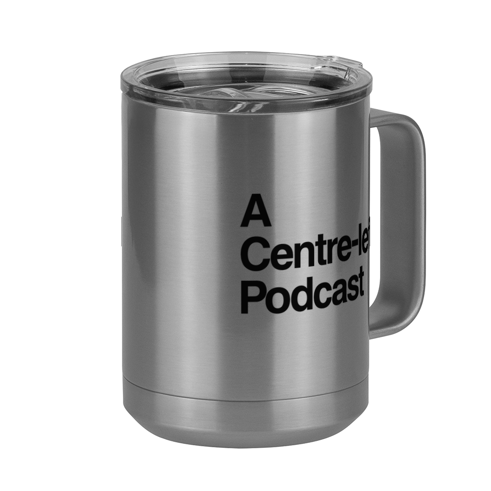 Centre-left Podcast Coffee Mug Tumbler with Handle (15 oz) - Front Right View