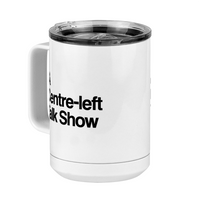 Thumbnail for Centre-left Talk Show Coffee Mug Tumbler with Handle (15 oz) - Front Left View
