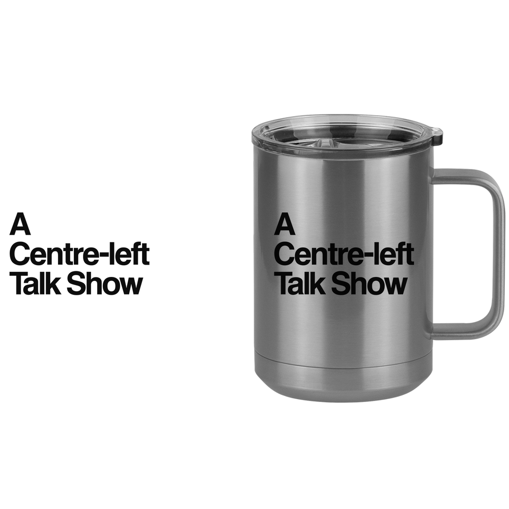 Centre-left Talk Show Coffee Mug Tumbler with Handle (15 oz) - Design View