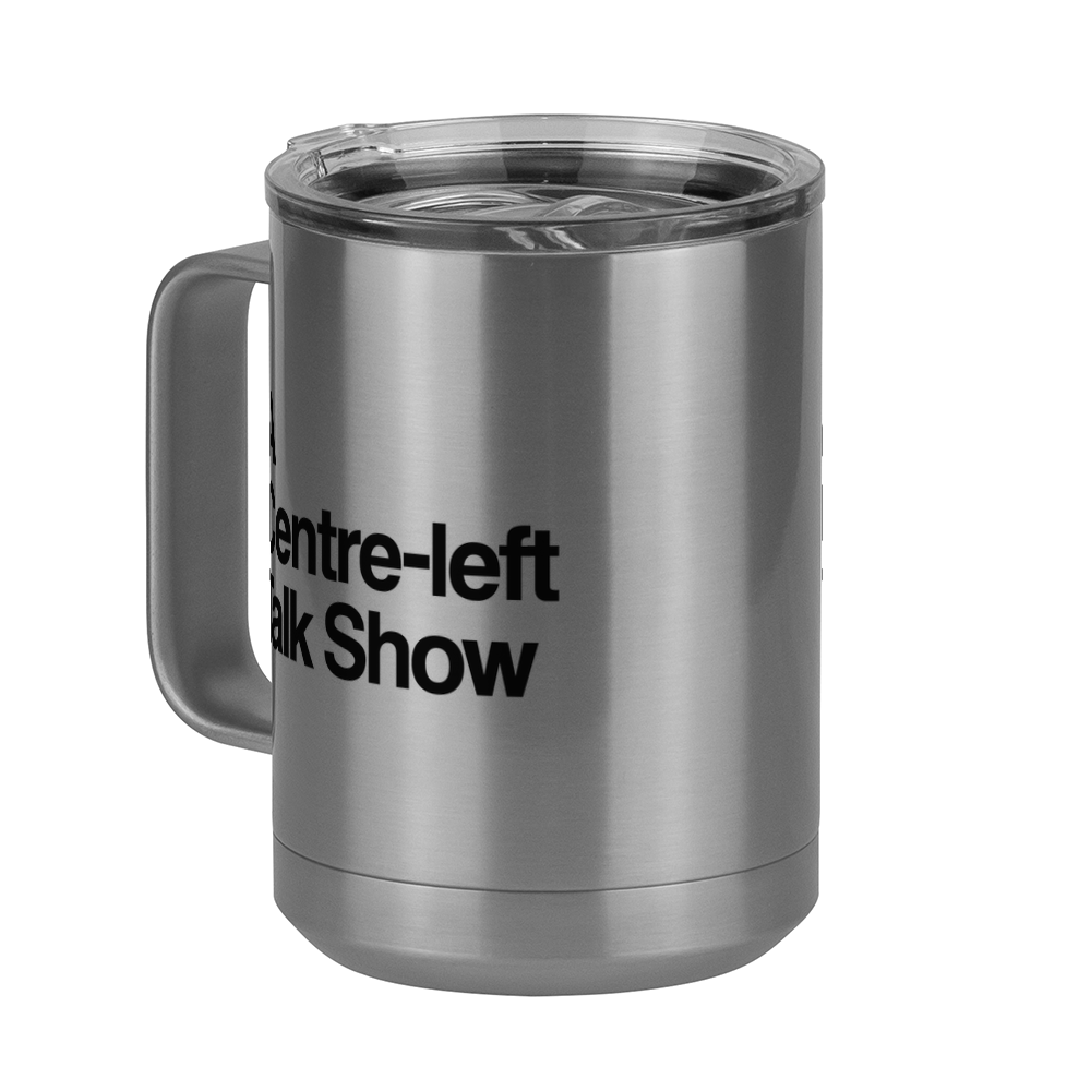 Centre-left Talk Show Coffee Mug Tumbler with Handle (15 oz) - Front Left View
