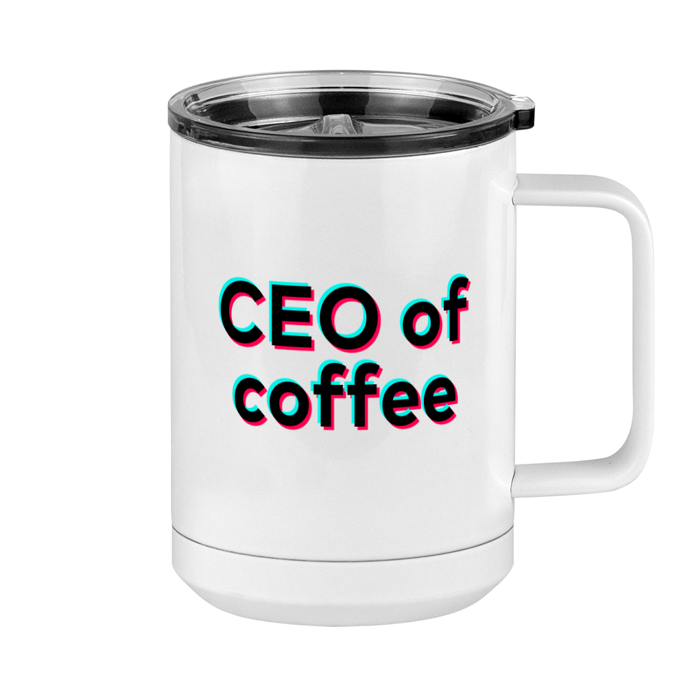 CEO of Coffee Mug Tumbler with Handle (15 oz) - TikTok Trends - Right View