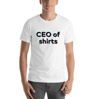 Thumbnail for CEO of Shirts T-Shirt - White - TikTok Trends - Shirt View
