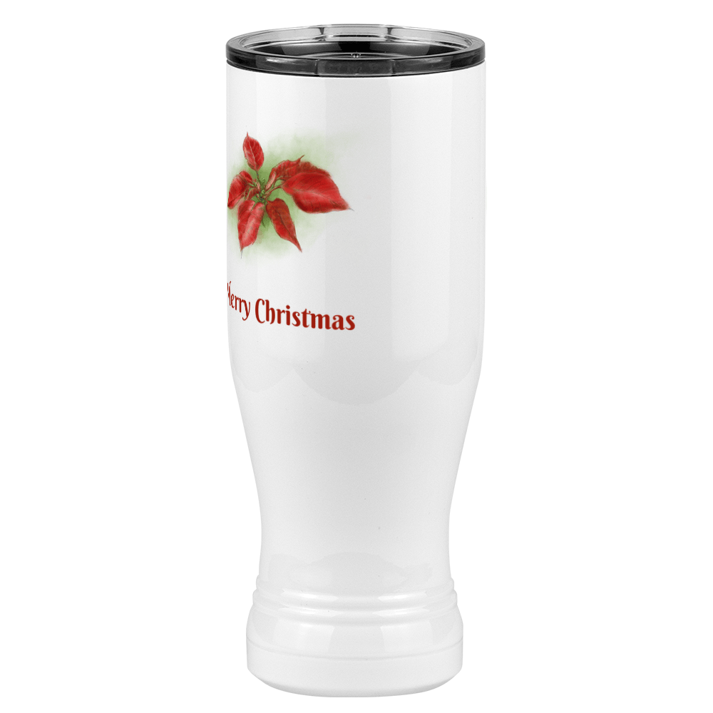 Personalized Christmas Poinsettia Pilsner Tumbler (20 oz) - 2-sided print - Front Left View