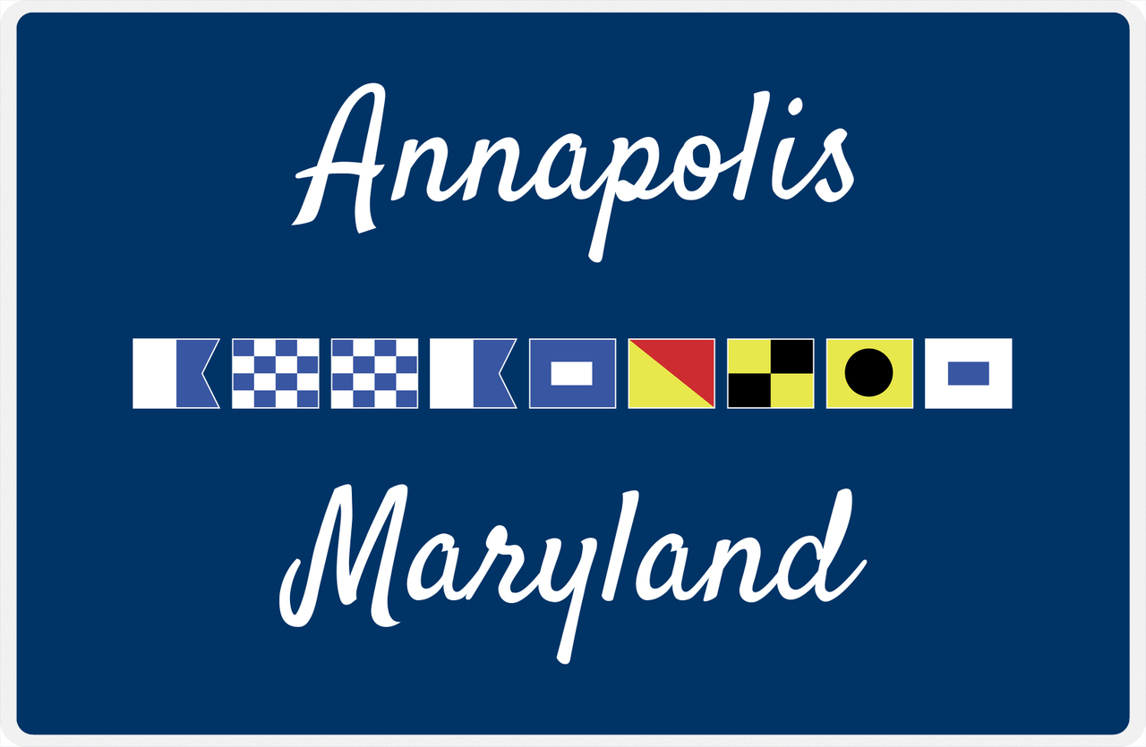 Personalized City & State Nautical Flags Placemat - Blue Background - White Border Flags - Annapolis, Maryland -  View