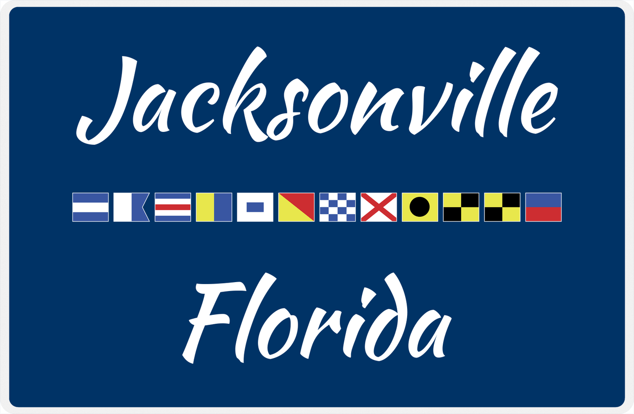 Personalized City & State Nautical Flags Placemat - Blue Background - White Border Flags - Jacksonville, Florida -  View