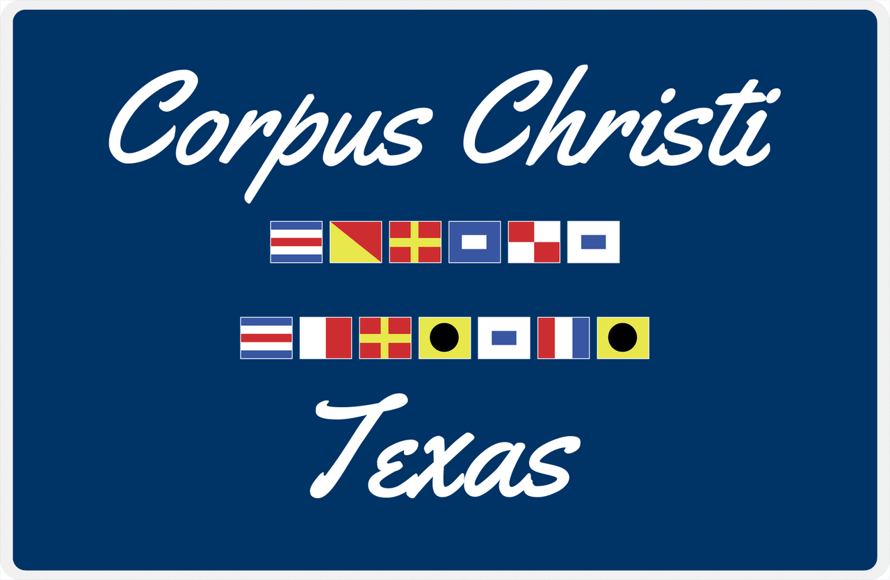 Personalized City & State Nautical Flags Placemat - Blue Background - White Border Flags - Corpus Christi, Texas -  View