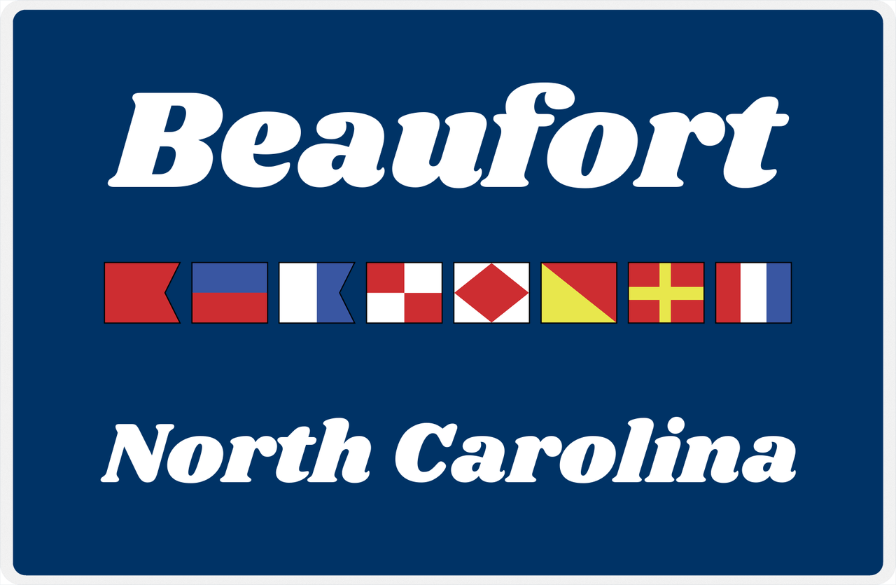 Personalized City & State Nautical Flags Placemat - Blue Background - Black Border Flags - Beaufort, North Carolina -  View