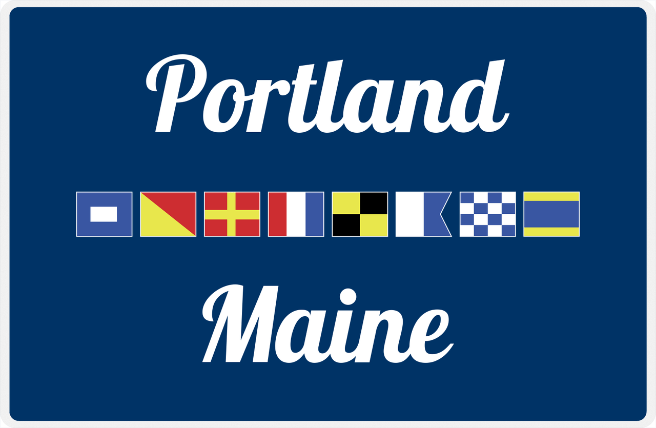 Personalized City & State Nautical Flags Placemat - Blue Background - White Border Flags - Portland, Maine -  View