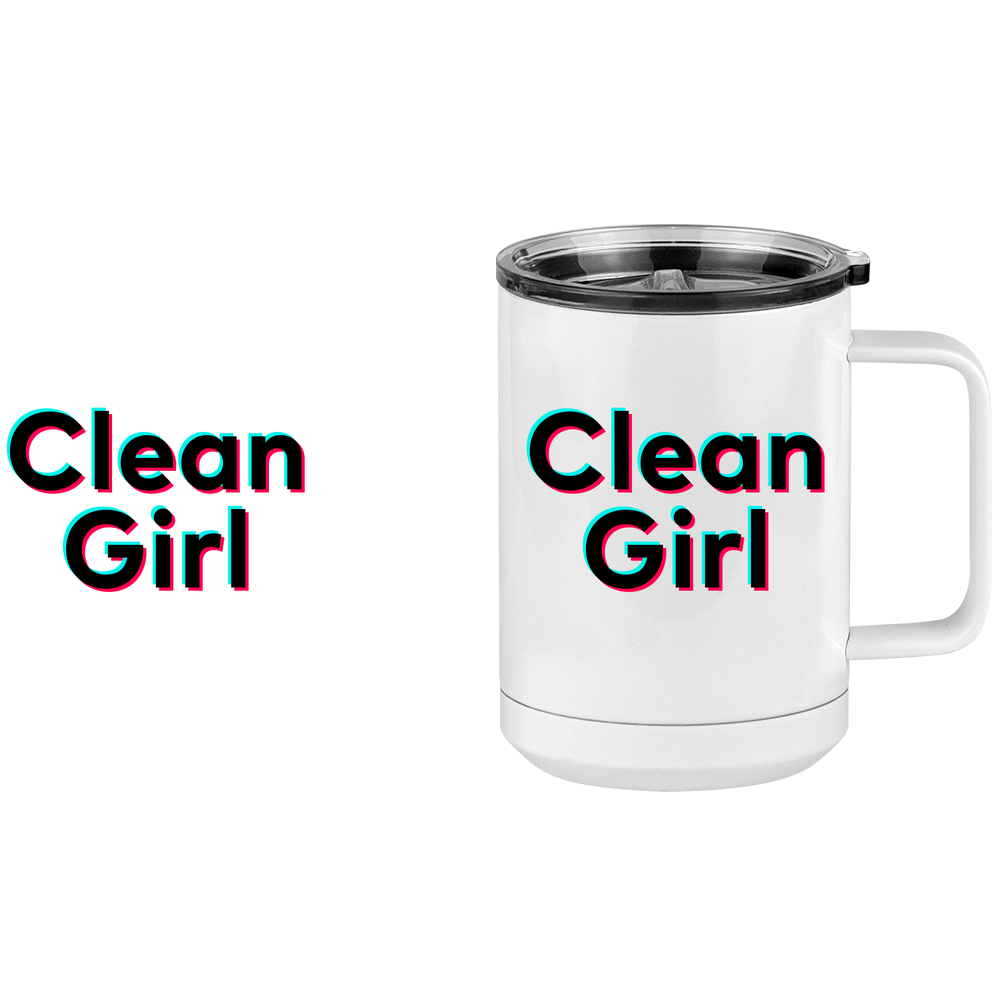 Clean Girl Coffee Mug Tumbler with Handle (15 oz) - TikTok Trends - Design View