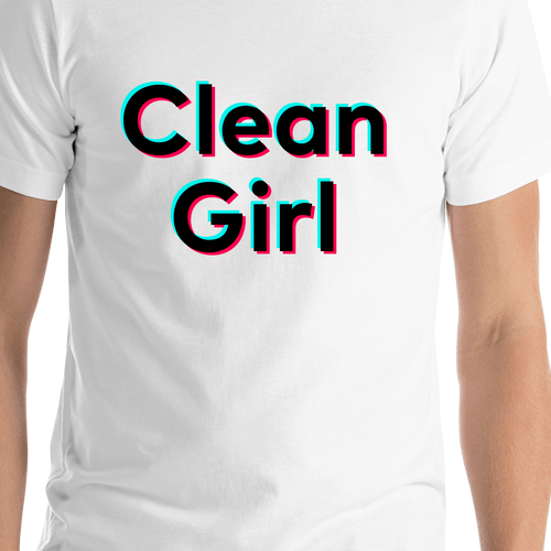 Clean Girl T-Shirt - White - TikTok Trends - Shirt Close-Up View