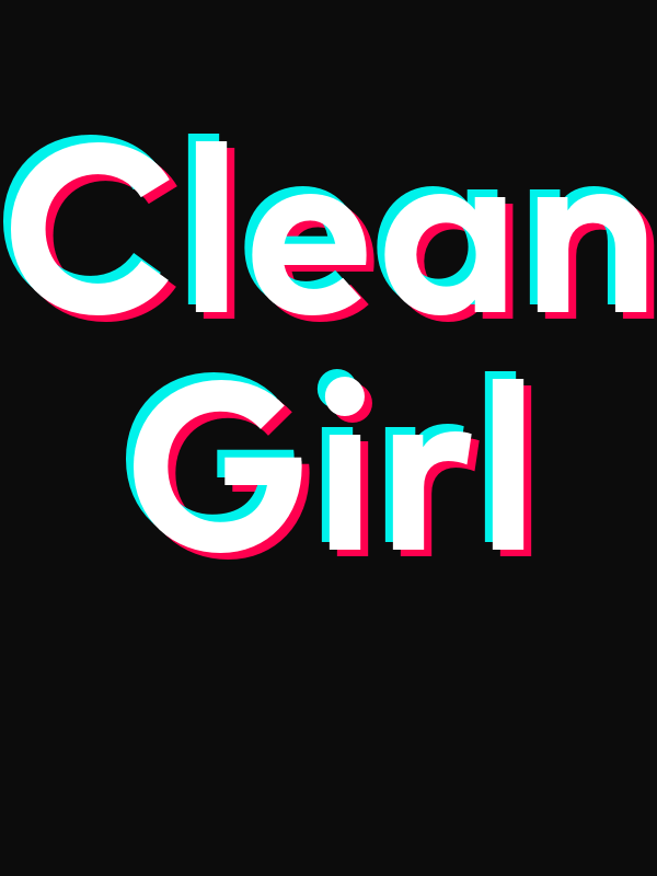 Clean Girl T-Shirt - Black - TikTok Trends - Decorate View