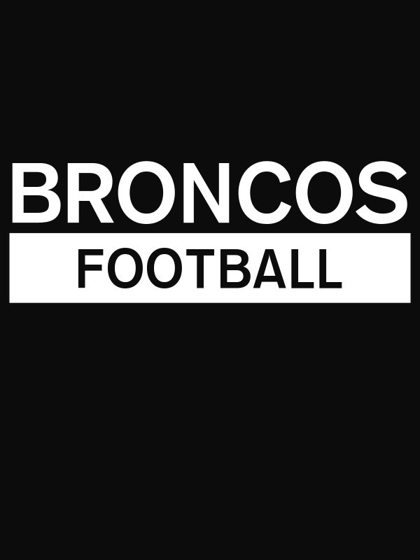 Custom High School Broncos Football T-Shirt - Black - Decorate View