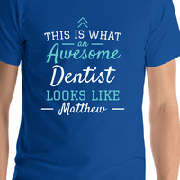 Thumbnail for Personalized Dentist T-Shirt - Blue - Shirt Close-Up View