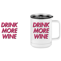 Thumbnail for Drink More Wine Coffee Mug Tumbler with Handle (15 oz) - Design View