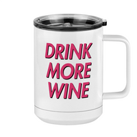 Thumbnail for Drink More Wine Coffee Mug Tumbler with Handle (15 oz) - Right View
