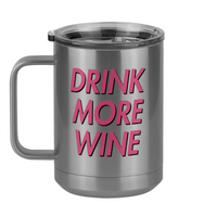 Thumbnail for Drink More Wine Coffee Mug Tumbler with Handle (15 oz) - Left View