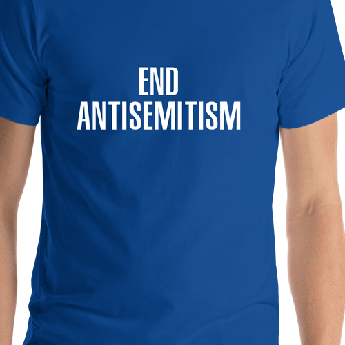 End Antisemitism T-Shirt - Blue - Shirt Close-Up View