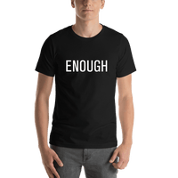 Thumbnail for Enough T-Shirt - Black - Shirt View