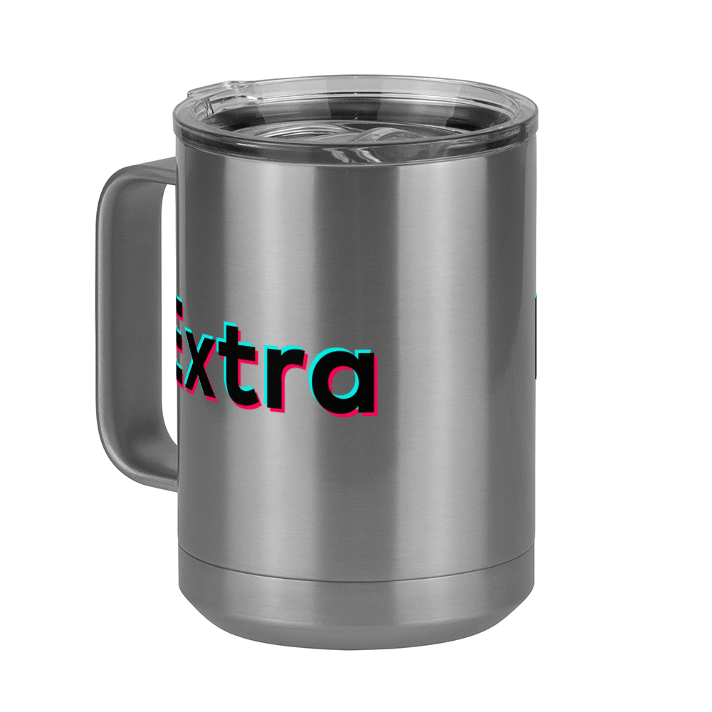 Extra Coffee Mug Tumbler with Handle (15 oz) - TikTok Trends - Front Left View