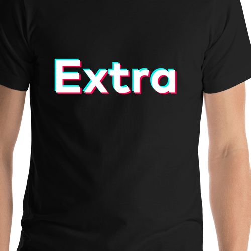 Extra T-Shirt - Black - TikTok Trends - Shirt Close-Up View