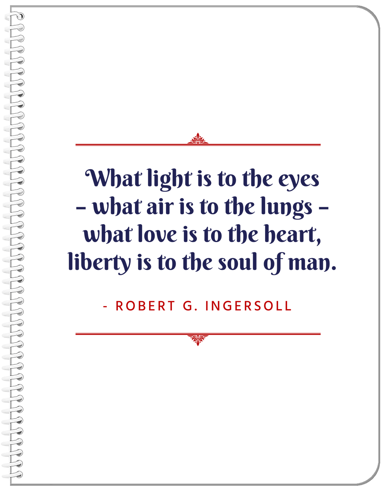 Famous Quotes Notebook - Robert Ingersoll - Front View
