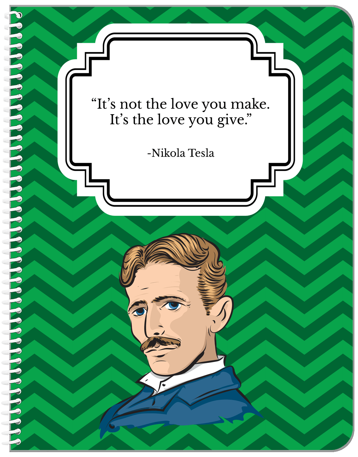 Famous Quotes Notebook - Nikola Tesla - Front View