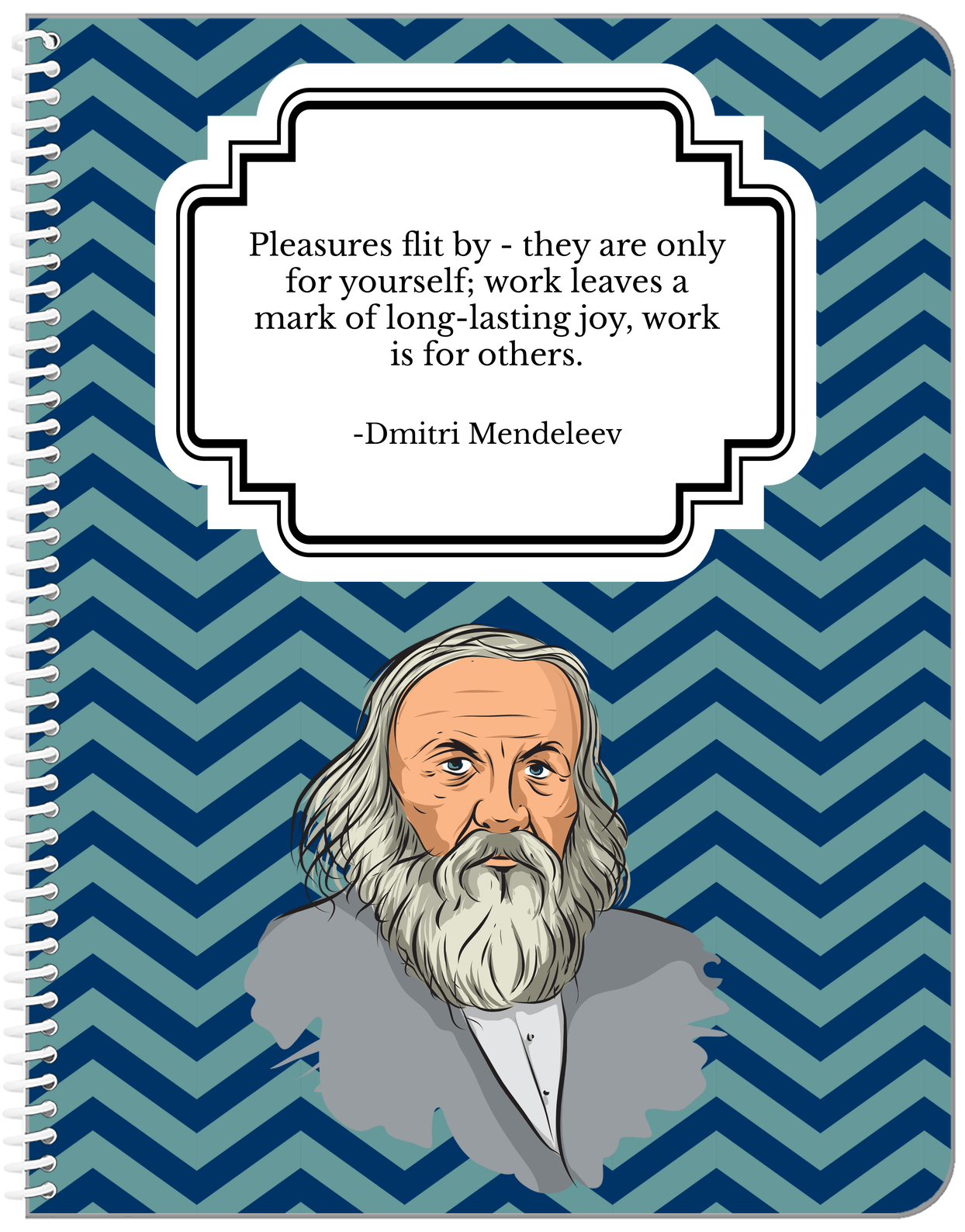Famous Quotes Notebook - Dmitri Mendeleev - Front View