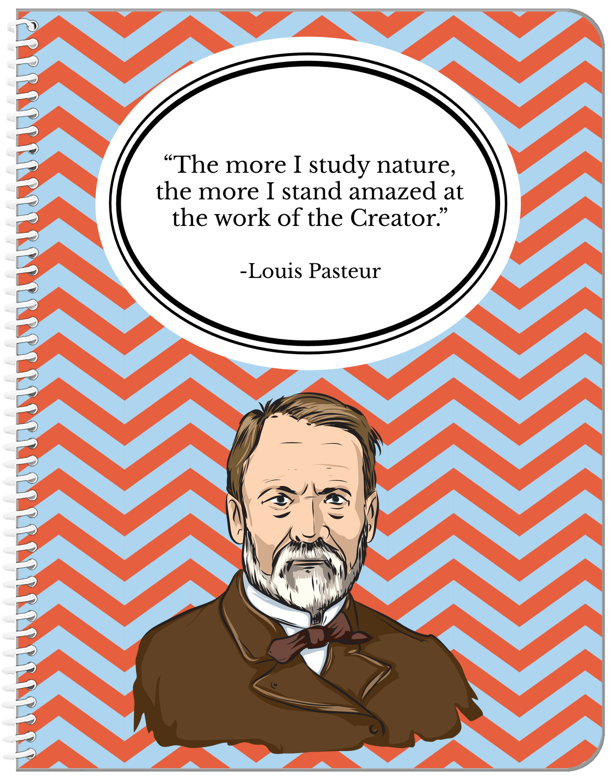 Famous Quotes Notebook - Louis Pasteur - Front View
