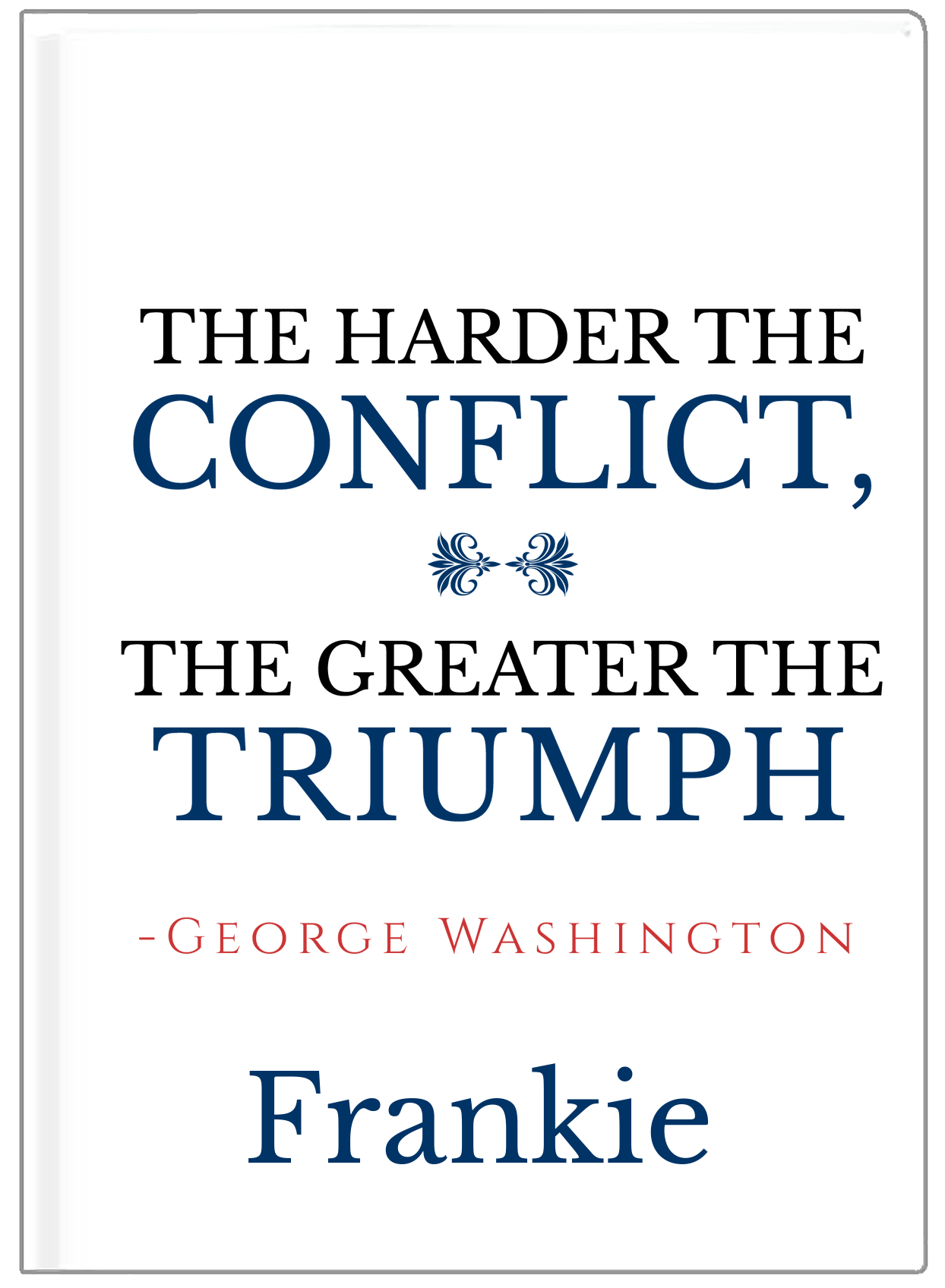Personalized Famous Quotes Journal - George Washington - Front View