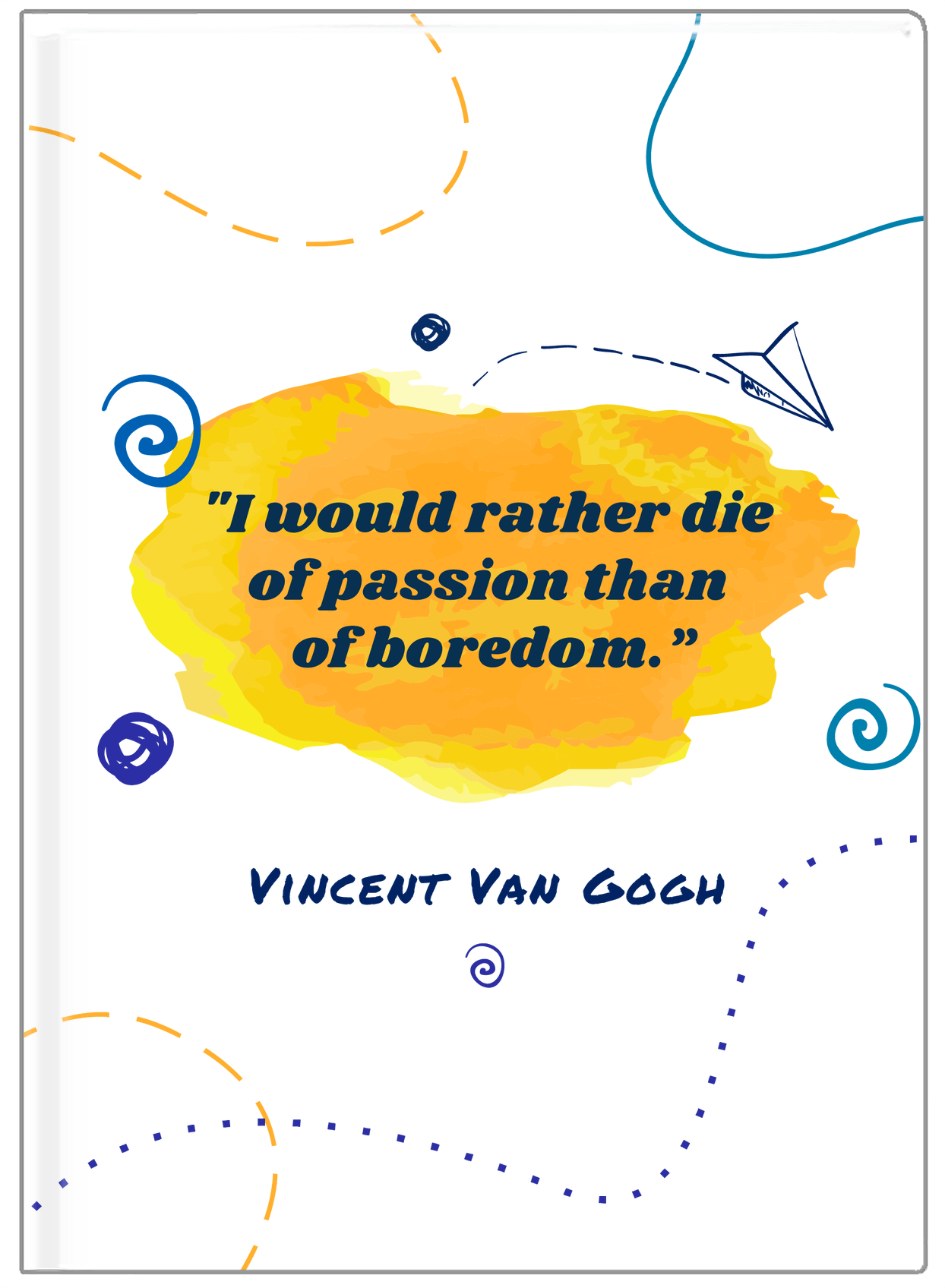 Famous Quotes Journal - Vincent Van Gogh - Front View