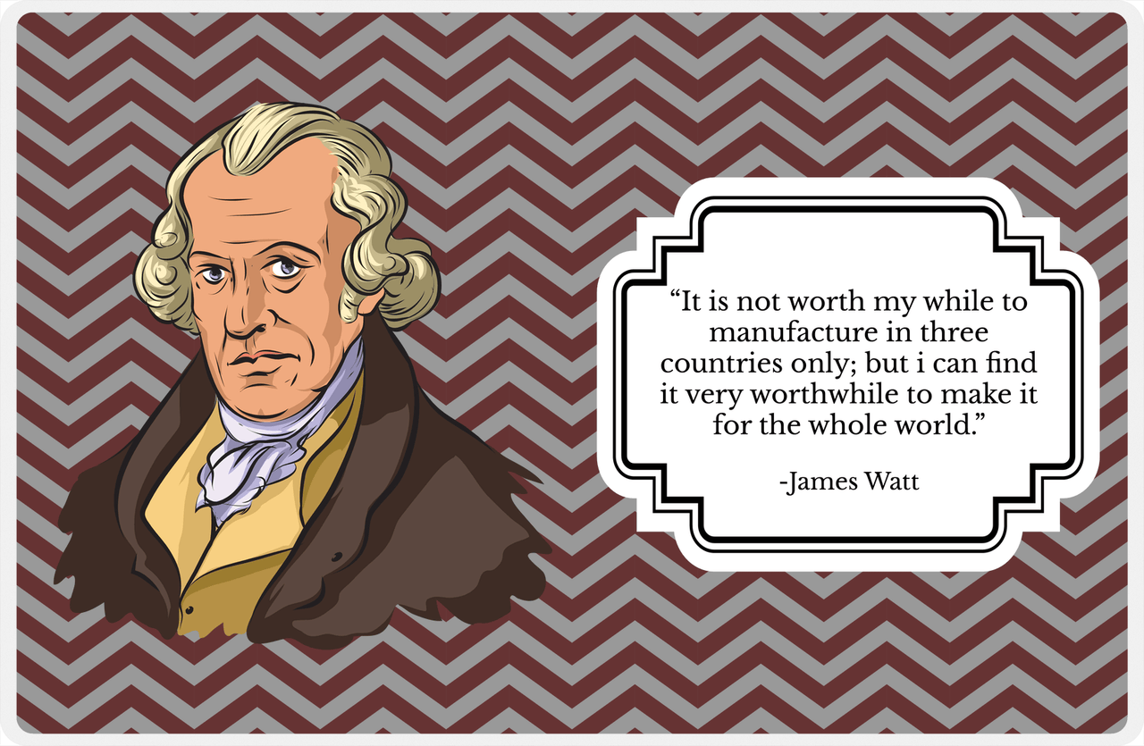 Famous Quotes Placemat - James Watt -  View