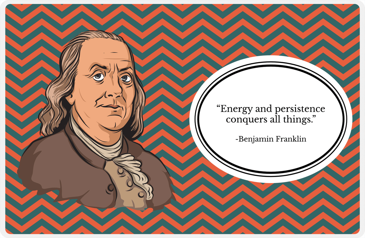 Famous Quotes Placemat - Benjamin Franklin -  View