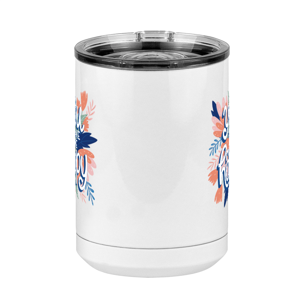 Flowers Coffee Mug Tumbler with Handle (15 oz) - You Make Me Happy - Front View