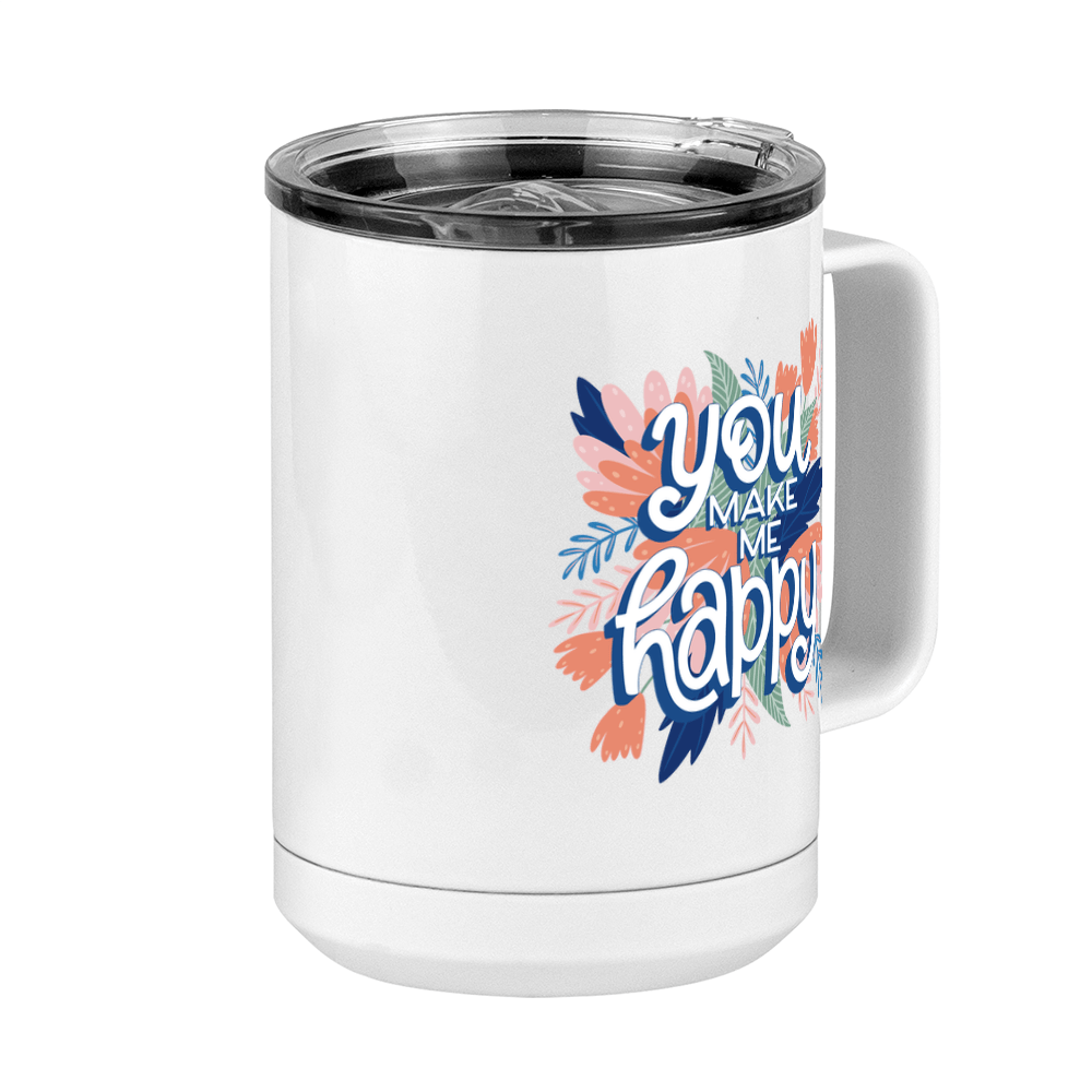 Flowers Coffee Mug Tumbler with Handle (15 oz) - You Make Me Happy - Front Right View