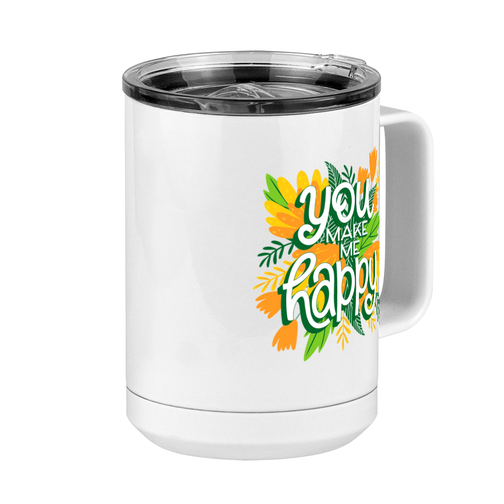 Flowers Coffee Mug Tumbler with Handle (15 oz) - You Make Me Happy - Front Right View