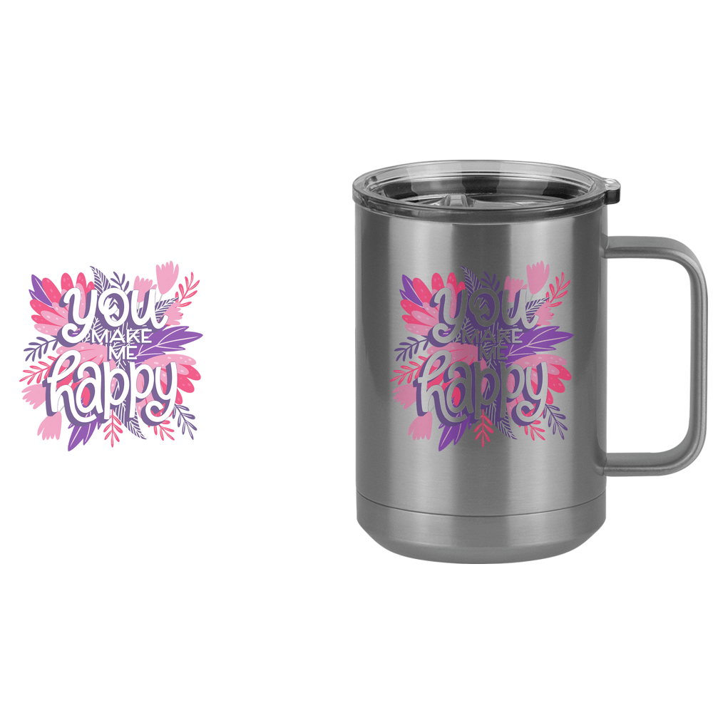 Flowers Coffee Mug Tumbler with Handle (15 oz) - You Make Me Happy - Design View