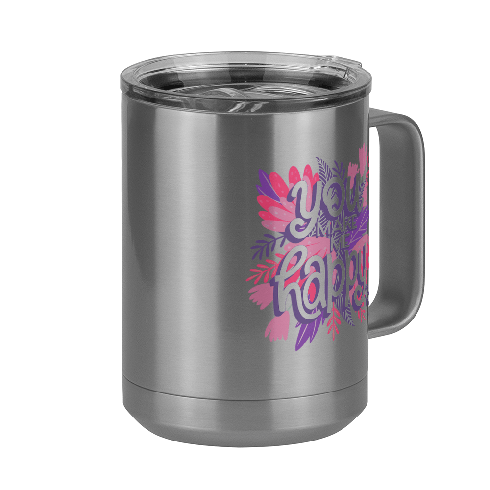 Flowers Coffee Mug Tumbler with Handle (15 oz) - You Make Me Happy - Front Right View