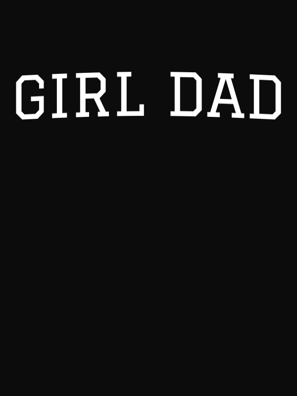 Personalized Girl Dad T-Shirt - Black - Decorate View