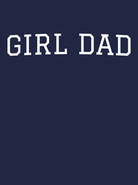 Thumbnail for Personalized Girl Dad T-Shirt - Navy Blue - Decorate View