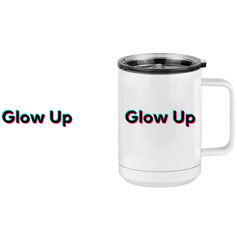 Glow Up Coffee Mug Tumbler with Handle (15 oz) - TikTok Trends - Design View