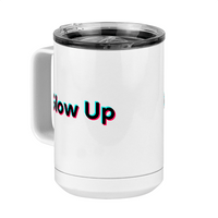 Thumbnail for Glow Up Coffee Mug Tumbler with Handle (15 oz) - TikTok Trends - Front Left View
