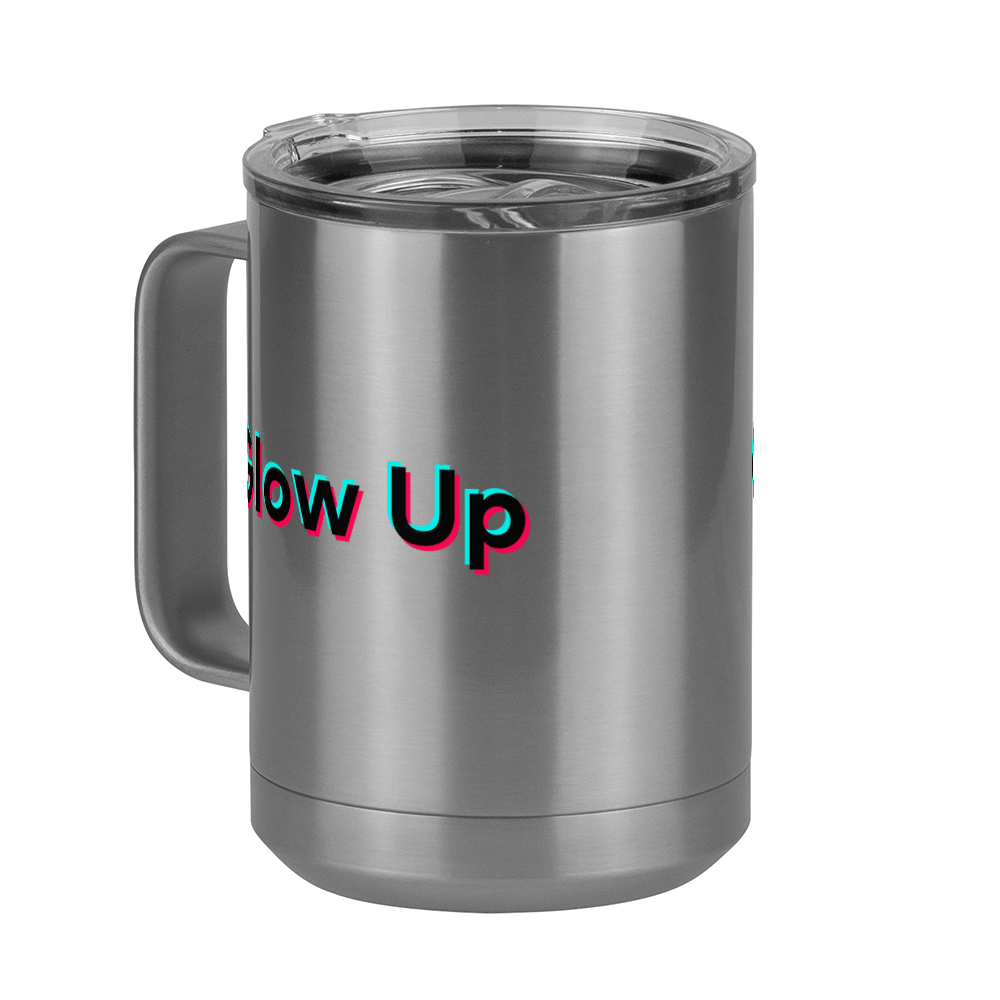 Glow Up Coffee Mug Tumbler with Handle (15 oz) - TikTok Trends - Front Left View