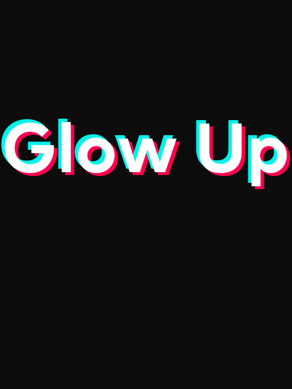 Glow Up T-Shirt - Black - TikTok Trends - Decorate View