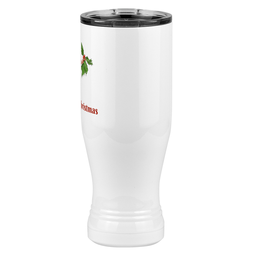 Personalized Holly Leaves Pilsner Tumbler (20 oz) - Front print - Right View