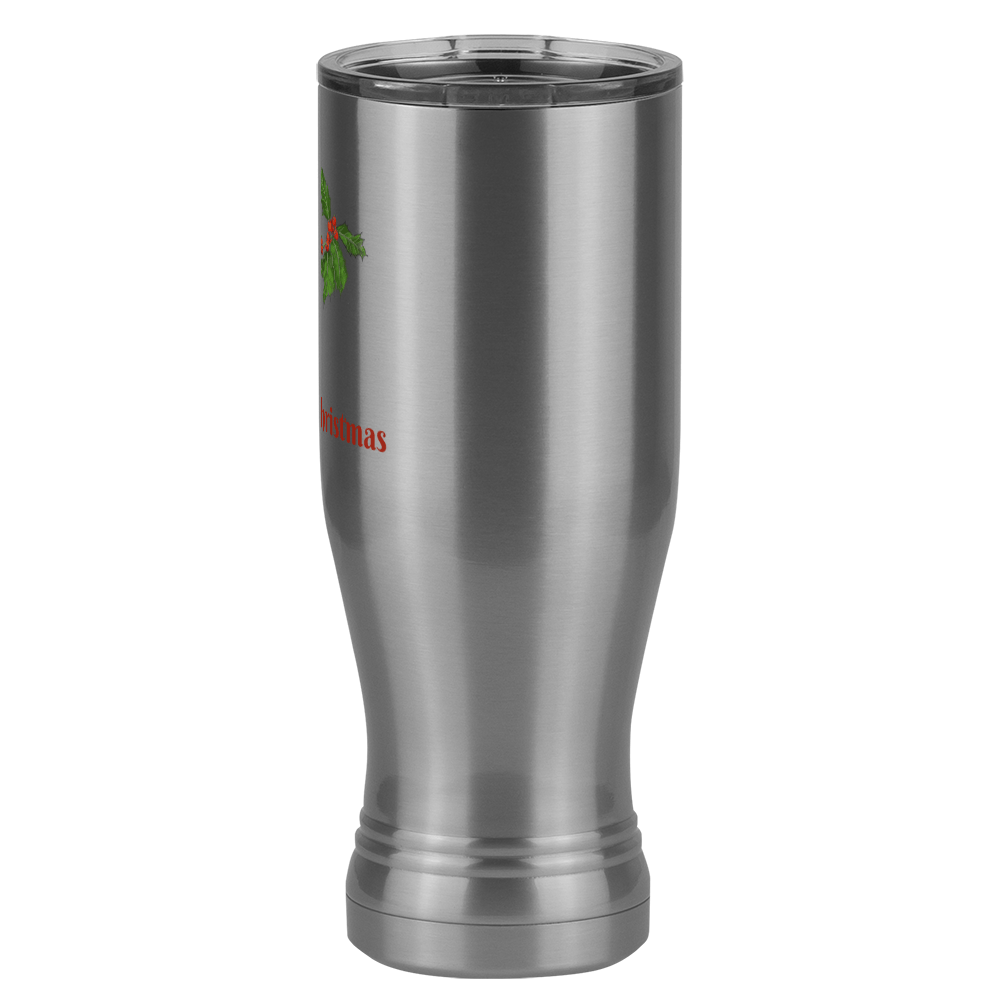 Personalized Holly Leaves Pilsner Tumbler (20 oz) - Front print - Right View