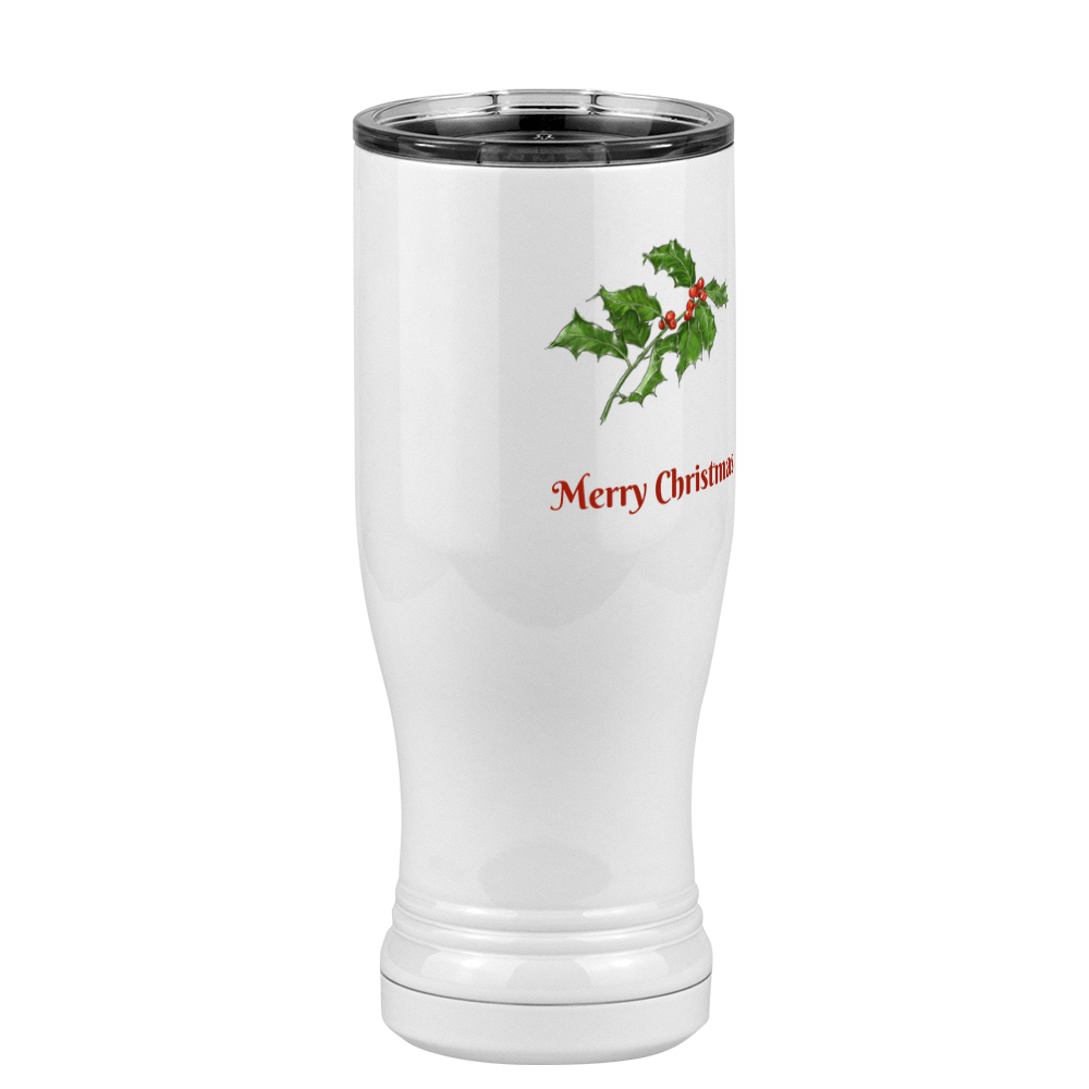 Personalized Holly Leaves Pilsner Tumbler (14 oz) - 2-sided print - Front Right View
