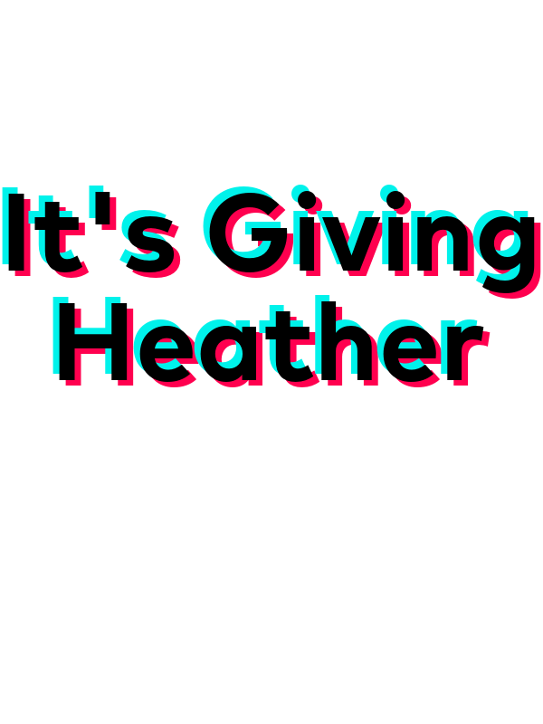 It's Giving Heather T-Shirt - White - TikTok Trends - Decorate View